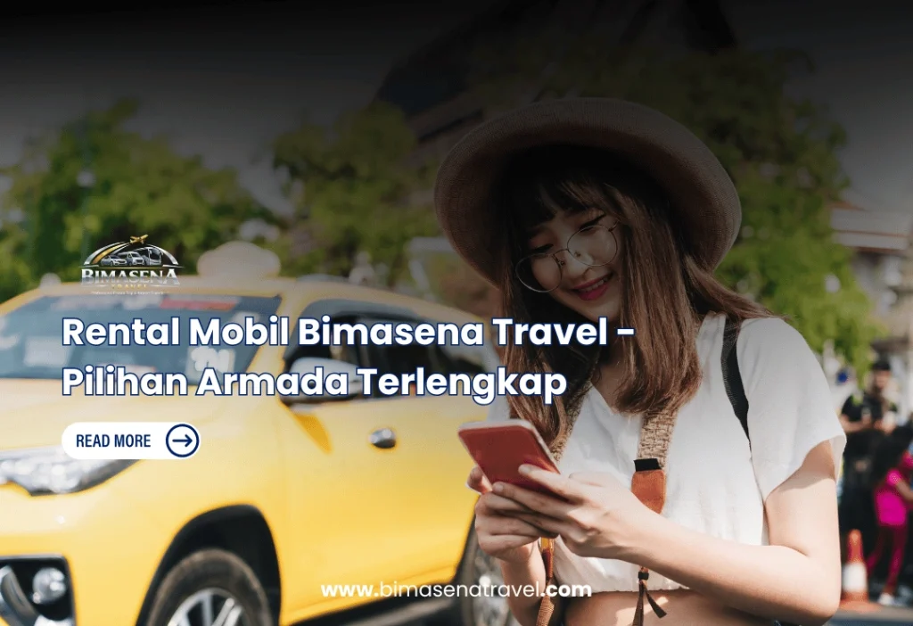 rental mobil jakarta bimasena travel